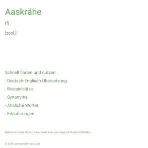 Wie schreibt man Aaskrähe? Bedeutung, Synonym, Antonym & Zitate.