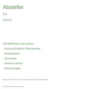 Wie schreibt man Absteller? Bedeutung, Synonym, Antonym & Zitate.