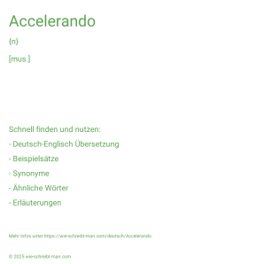 Wie schreibt man Accelerando? Bedeutung, Synonym, Antonym & Zitate.