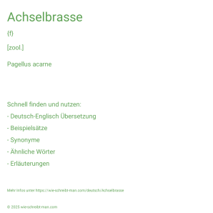 Wie schreibt man Achselbrasse? Bedeutung, Synonym, Antonym & Zitate.
