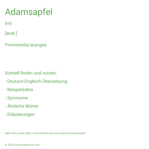 Wie schreibt man Adamsapfel? Bedeutung, Synonym, Antonym & Zitate.