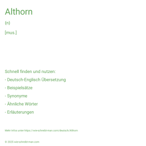 Wie schreibt man Althorn? Bedeutung, Synonym, Antonym & Zitate.