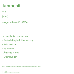 Wie schreibt man Ammonit? Bedeutung, Synonym, Antonym & Zitate.