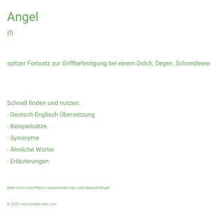 Wie schreibt man Angel? Bedeutung, Synonym, Antonym & Zitate.
