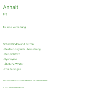 Wie schreibt man Anhalt? Bedeutung, Synonym, Antonym & Zitate.