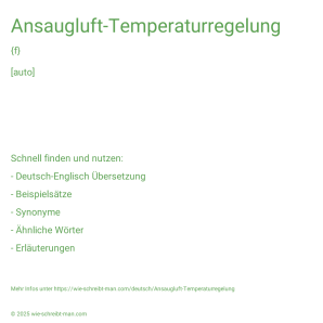 Wie schreibt man Ansaugluft-Temperaturregelung? Bedeutung, Synonym, Antonym & Zitate.