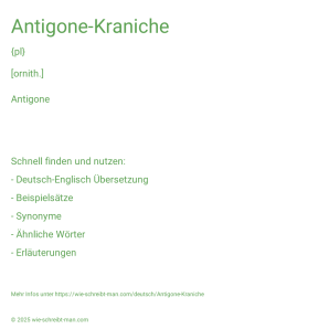 Wie schreibt man Antigone-Kraniche? Bedeutung, Synonym, Antonym & Zitate.