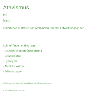 Wie schreibt man Atavismus? Bedeutung, Synonym, Antonym & Zitate.