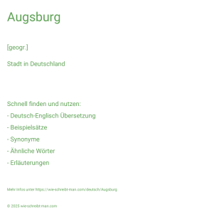 Wie schreibt man Augsburg? Bedeutung, Synonym, Antonym & Zitate.