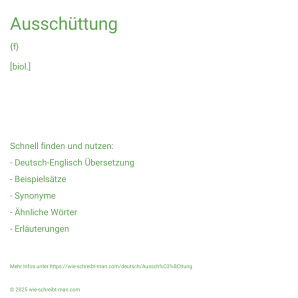 Wie schreibt man Ausschüttung? Bedeutung, Synonym, Antonym & Zitate.