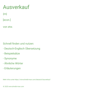 Wie schreibt man Ausverkauf? Bedeutung, Synonym, Antonym & Zitate.