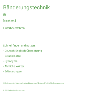 Wie schreibt man Bänderungstechnik? Bedeutung, Synonym, Antonym & Zitate.