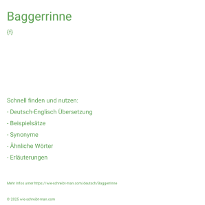 Wie schreibt man Baggerrinne? Bedeutung, Synonym, Antonym & Zitate.