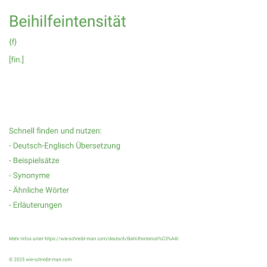 Wie schreibt man Beihilfeintensität? Bedeutung, Synonym, Antonym & Zitate.