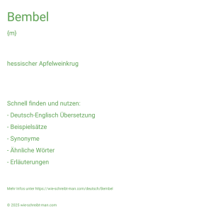 Wie schreibt man Bembel? Bedeutung, Synonym, Antonym & Zitate.