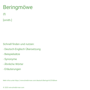 Wie schreibt man Beringmöwe? Bedeutung, Synonym, Antonym & Zitate.