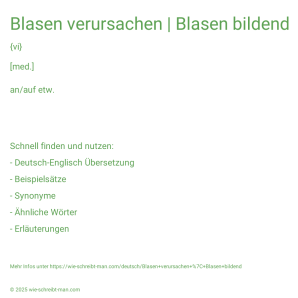 Wie schreibt man Blasen verursachen | Blasen bildend? Bedeutung, Synonym, Antonym & Zitate.