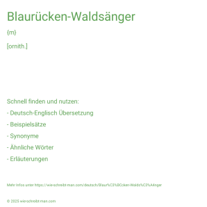 Wie schreibt man Blaurücken-Waldsänger? Bedeutung, Synonym, Antonym & Zitate.