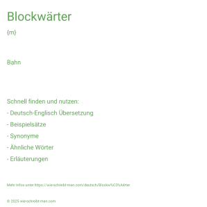 Wie schreibt man Blockwärter? Bedeutung, Synonym, Antonym & Zitate.