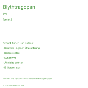 Wie schreibt man Blythtragopan? Bedeutung, Synonym, Antonym & Zitate.