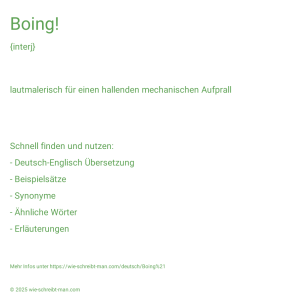 Wie schreibt man Boing!? Bedeutung, Synonym, Antonym & Zitate.