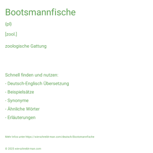 Wie schreibt man Bootsmannfische? Bedeutung, Synonym, Antonym & Zitate.