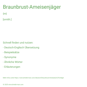 Wie schreibt man Braunbrust-Ameisenjäger? Bedeutung, Synonym, Antonym & Zitate.