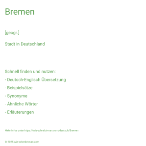 Wie schreibt man Bremen? Bedeutung, Synonym, Antonym & Zitate.