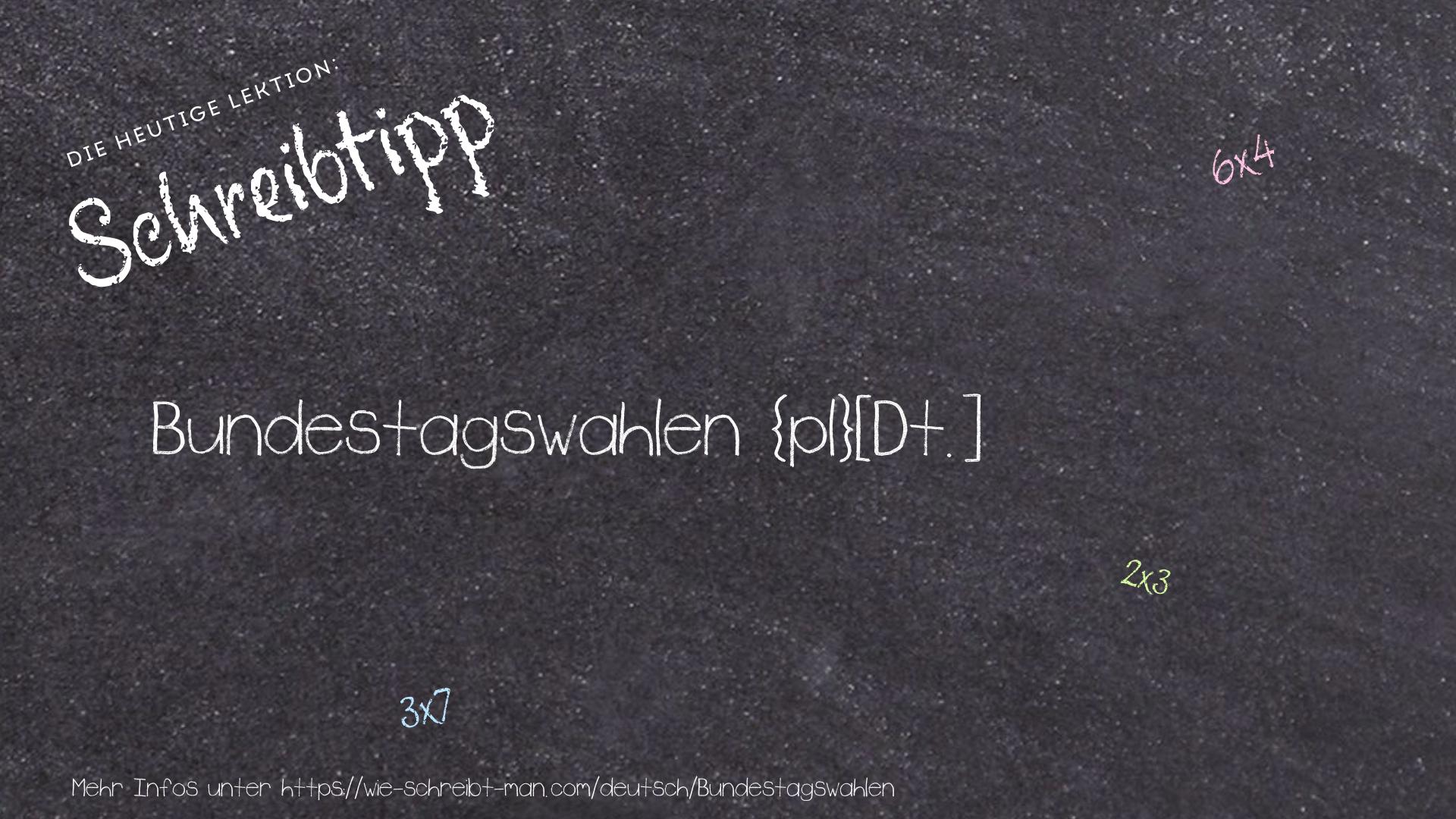Schreibtipp Bundestagswahlen