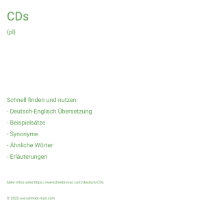 Wie schreibt man CDs? Bedeutung, Synonym, Antonym & Zitate.