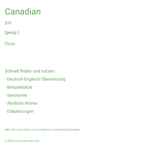 Wie schreibt man Canadian? Bedeutung, Synonym, Antonym & Zitate.