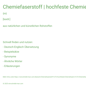 Wie schreibt man Chemiefaserstoff | hochfeste Chemiefasern | Chemiefaser auf Viskosebasis? Bedeutung, Synonym, Antonym & Zitate.