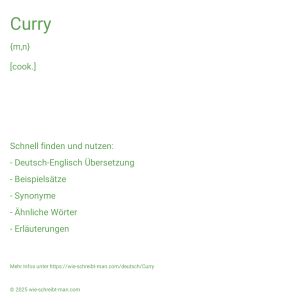 Wie schreibt man Curry? Bedeutung, Synonym, Antonym & Zitate.