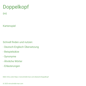 Wie schreibt man Doppelkopf? Bedeutung, Synonym, Antonym & Zitate.