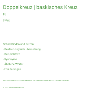 Wie schreibt man Doppelkreuz | baskisches Kreuz? Bedeutung, Synonym, Antonym & Zitate.