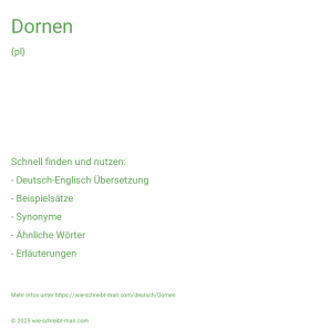Wie schreibt man Dornen? Bedeutung, Synonym, Antonym & Zitate.