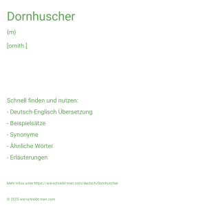 Wie schreibt man Dornhuscher? Bedeutung, Synonym, Antonym & Zitate.