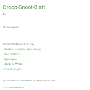 Wie schreibt man Droop-Snoot-Blatt? Bedeutung, Synonym, Antonym & Zitate.