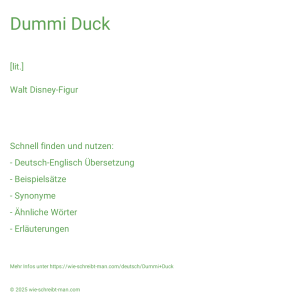 Wie schreibt man Dummi Duck? Bedeutung, Synonym, Antonym & Zitate.