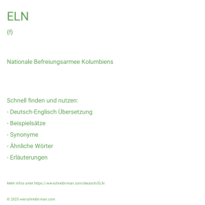Wie schreibt man ELN? Bedeutung, Synonym, Antonym & Zitate.