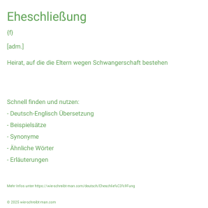 Wie schreibt man Eheschließung? Bedeutung, Synonym, Antonym & Zitate.