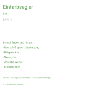 Wie schreibt man Einfarbsegler? Bedeutung, Synonym, Antonym & Zitate.