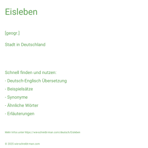 Wie schreibt man Eisleben? Bedeutung, Synonym, Antonym & Zitate.