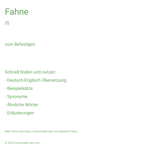 Wie schreibt man Fahne? Bedeutung, Synonym, Antonym & Zitate.