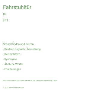 Wie schreibt man Fahrstuhltür? Bedeutung, Synonym, Antonym & Zitate.