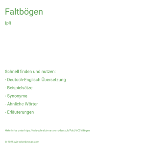 Wie schreibt man Faltbögen? Bedeutung, Synonym, Antonym & Zitate.