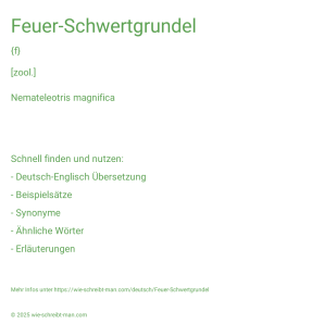 Wie schreibt man Feuer-Schwertgrundel? Bedeutung, Synonym, Antonym & Zitate.