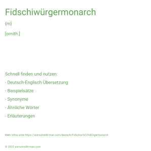Wie schreibt man Fidschiwürgermonarch? Bedeutung, Synonym, Antonym & Zitate.
