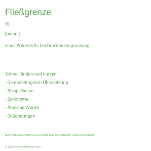 Wie schreibt man Fließgrenze? Bedeutung, Synonym, Antonym & Zitate.