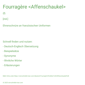Wie schreibt man Fourragère <Affenschaukel>? Bedeutung, Synonym, Antonym & Zitate.